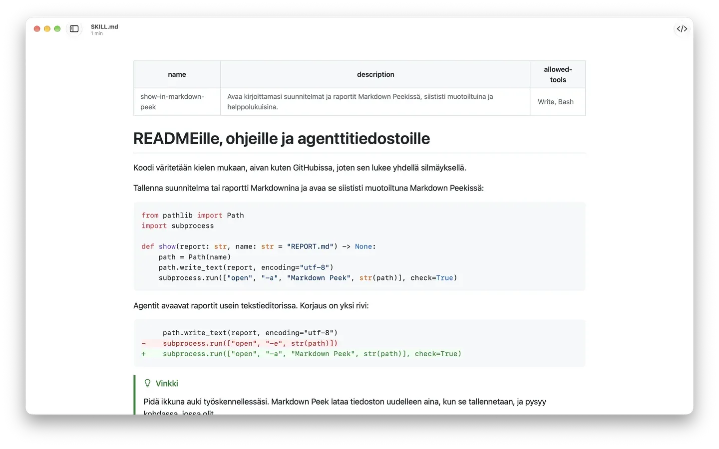SKILL.md-tiedosto Markdown Peekissä: front matter taulukkona, kielen mukaan väritetty Python-koodi, diff ja GitHub-tyylinen Vinkki-laatikko.